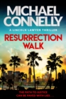 Resurrection Walk : The Brand New Blockbuster Lincoln Lawyer Thriller - Book