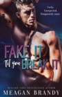 Fake It 'Til You Break It : TikTok made me buy it! - Book