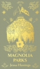 Magnolia Parks : Deluxe Special Edition - Book