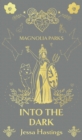 Magnolia Parks: Into the Dark : Deluxe Special Edition - Book
