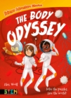 Science Adventure Stories: The Body Odyssey : Solve the Puzzles, Save the World! - eBook