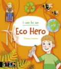 I Can Be an Eco Hero - eBook