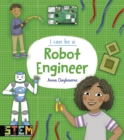 I Can Be a Robot Engineer - eBook