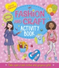 Pretty Fabulous: Fashion & Craft Activity Book : Make super-stylish clothes and gorgeous gifts - eBook