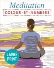 Large Print Meditation Colour by Numbers : Easy to Read - Book