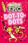 Absolutely Epic Dot-to-Dots - Book
