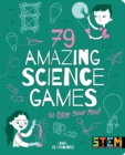 79 Amazing Science Games to Blow Your Mind! - Book