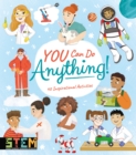 You Can Do Anything! : 40 Inspirational Activities - Book
