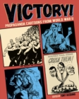 Victory! : Propaganda Cartoons from World War II - Book