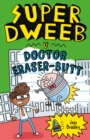 Super Dweeb v. Doctor Eraser-Butt - eBook
