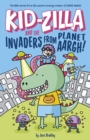 Kid-Zilla and the Invaders from Planet Aargh! - Book