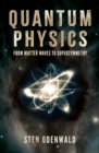 Quantum Physics : From matter waves to supersymmetry - Book