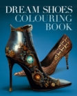 Dream Shoes Colouring Book - Book