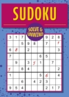 Solve and Unwind: Sudoku : Over 170 Puzzles - Book