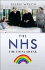 The NHS : The Story So Far - eBook