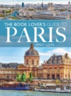 The Book Lover's Guide to Paris - eBook
