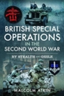 British Special Operations in the Second World War : By Stealth and Guile - Book