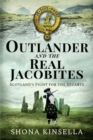 Outlander and the Real Jacobites : Scotland's Fight for the Stuarts - eBook