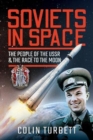 Soviets in Space : The People of the USSR and the Race to the Moon - Book