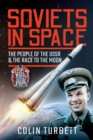 Soviets in Space : The People of the USSR and the Race to the Moon - eBook