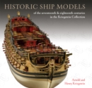 Historic Ship Models of the Seventeenth and Eighteenth Centuries : in the Kriegstein Collection - eBook
