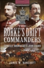 The Rorke's Drift Commanders : Gonville Bromhead and John Chard - eBook