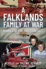 A Falklands Family at War : Diaries of the 1982 Conflict - Book