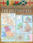 The Historical Atlas of the British Isles - Book