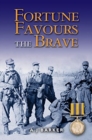 Fortune Favours the Brave: The Battles of the Hook Korea,1952-1953 - Book