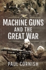 Machine-Guns and the Great War - Book