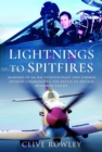 Lightnings to Spitfires : Memoirs of an RAF Fighter Pilot and Former Officer Commanding the Battle of Britain Memorial Flight - eBook