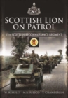 Scottish Lion on Patrol : 15th Scottish Reconnaissance Regiment - Book