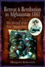 Retreat and Retribution in Afghanistan, 1842 : Two Journals of the First Afghan War - Book