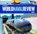 Seaforth World Naval Review : 2024 - Book