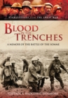 Blood in the Trenches : A Memoir of the Battle of the Somme - Book