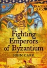 Fighting Emperors of Byzantium - Book