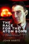 The Race for the Atom Bomb : How Soviet Russia Stole the Secrets of the Manhattan Project - Book