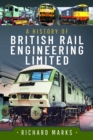 A History of British Rail Engineering Limited - Book