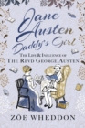 Jane Austen: Daddy's Girl : The Life and Influence of The Revd George Austen - eBook