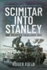 Scimitar into Stanley : One Soldier's Falklands War - Book