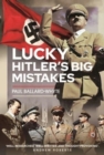 Lucky Hitler's Big Mistakes - Book