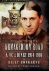 Armageddon Road : A VC's Diary 1914-1916 - Book