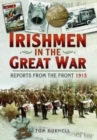 Irishmen in the Great War : Reports From the Front 1915 - Book