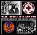 Flak Houses : Then And Now - eBook