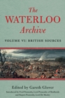 The Waterloo Archive : Volume VI: British Sources - eBook