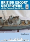 Shipcraft 28: British Escort Destroyers : of the Second World War - Book