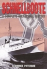 Schnellboote : A Complete Operational History - Book