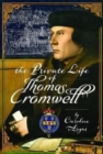 The Private Life of Thomas Cromwell - Book