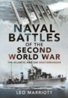 Naval Battles of the Second World War : The Atlantic and the Mediterranean - Book