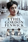 Ethel Gordon Fenwick : Nursing Reformer and the First Registered Nurse - Book